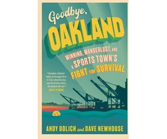 KNYGA Dave Newhouse Goodbye, Oakland