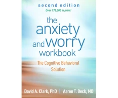 KNYGA David A Clark Anxiety and Worry Workbook, Second Edition