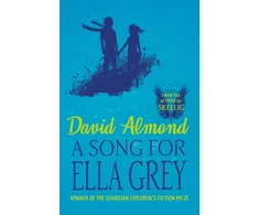 KNYGA David Almond Song for Ella Pilkas