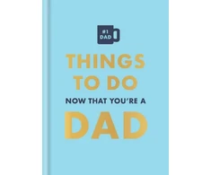 KNYGA David Baird Things to Do Now That You're a Dad