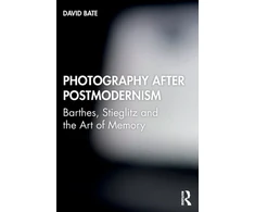 KNYGA David Bate Photography after Postmodernism
