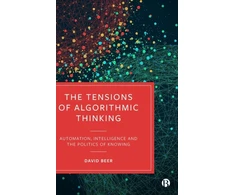 KNYGA David Beer Tensions of Algorithmic Thinking