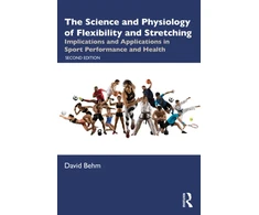 KNYGA David Behm Science and Physiology of Flexibility and Stretching