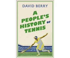 KNYGA David Berry People's History of Tennis