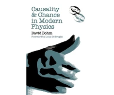 KNYGA David Bohm Causality and Chance in Modern Physics