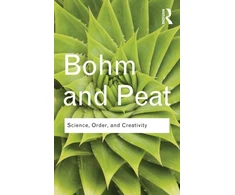 KNYGA David Bohm Science, Order and Creativity