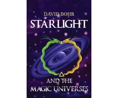 KNYGA David Bohr Starlight and the Magic Universes