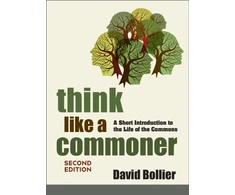 KNYGA David Bollier Think Like a Commoner, Second Edition