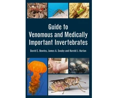 KNYGA David Bowles Guide to Venomous and Medically Important Invertebrates
