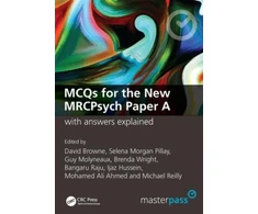 KNYGA David Browne MCQs for the New MRCPsych Paper A with Answers Explained