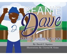 KNYGA David C Squires Beanie Dave Starts a New School