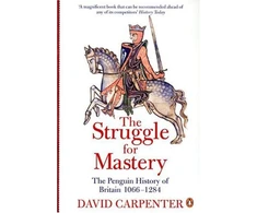 KNYGA David Carpenter Penguin History of Britain: The Struggle for Mastery