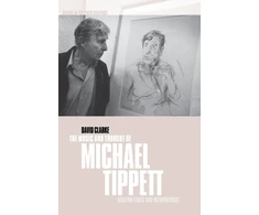 KNYGA David Clarke Music and Thought of Michael Tippett