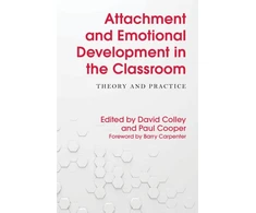 KNYGA David Colley Attachment and Emotional Development in the Classroom