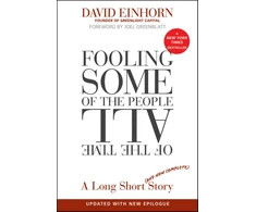 KNYGA David Einhorn Fooling Some of the People All of the Time, A Long Short (and Now Complete) Story, Updated with New Epilogue