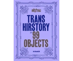 KNYGA David Evans Franz Trans Hirstory in 99 Objects