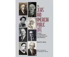 KNYGA David G Dalin Jews and American Public Life
