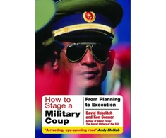 KNYGA David Hebditch How to Stage a Military Coup