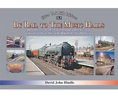 KNYGA David Hindle BY RAIL TO THE MUSIC HALLS