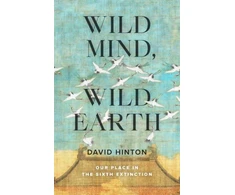KNYGA David Hinton Wild Mind, Wild Earth