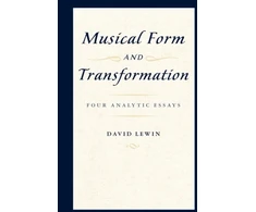 KNYGA David Lewin Musical Form and Transformation