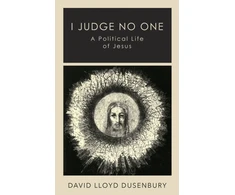 KNYGA David Lloyd Dusenbury I Judge No One