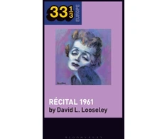 KNYGA David Looseley Edith Piaf's Recital 1961