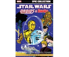 KNYGA David Manak Star Wars Legends Epic Collection: The Original Marvel Years - Droids &amp; Ewoks