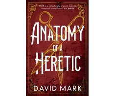 KNYGA David Mark Anatomy of a Heretic