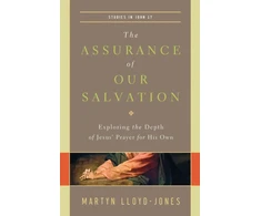 KNYGA David Martyn Lloyd-Jones Assurance of Our Salvation