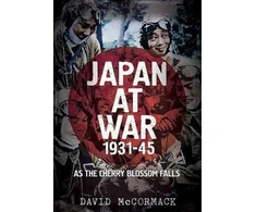 KNYGA David Mccormack Japan at War 1931-45