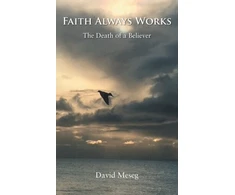 KNYGA David Meseg Faith Always Works