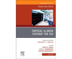 KNYGA David N Hager Critical Illness Outside the ICU, An Issue of Critical Care Clinics