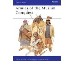 KNYGA David Nicolle Armies of the Muslim Conquest