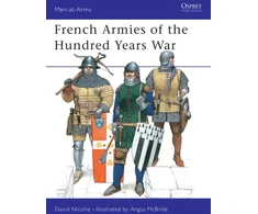 KNYGA David Nicolle French Armies of the Hundred Years War