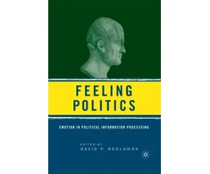 KNYGA David P Redlawsk Feeling Politics