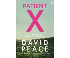 KNYGA David Peace Patient X