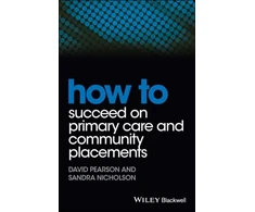 KNYGA David Pearson How to Succeed on Primary Care and Community Placements