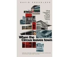 KNYGA David Proudlove When the Circus Leaves Town