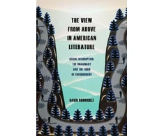 KNYGA David Rodriguez View from Above in American Literature