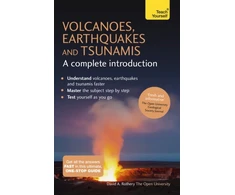 KNYGA David Rothery Volcanoes, Earthquakes and Tsunamis: A Complete Introduction: Teach Yourself