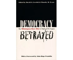 KNYGA David S Cecelski Democracy Betrayed