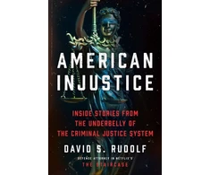 KNYGA David S Rudolf American Injustice