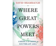 KNYGA David Shambaugh Where Great Powers Meet