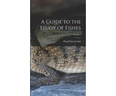 KNYGA David Starr Jordan Guide to the Study of Fishes; Volume 1