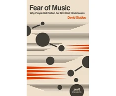 KNYGA David Stubbs Fear of Music (2nd Edition)