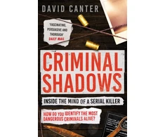 KNYGA David V Canter Criminal Shadows: Inside the Mind of a Serial Killer