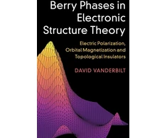 KNYGA David Vanderbilt Berry Phases in Electronic Structure Theory