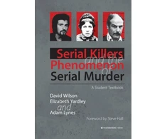 KNYGA David Wilson Serial Killers and the Phenomenon of Serial Murder
