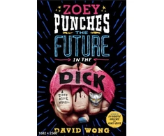 KNYGA David Wong Zoey Punches the Future in the Dick